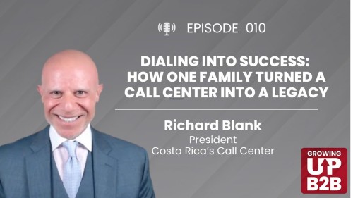 Growing-up-B2B-podcast-guest-Richard-Blank-Costa-Ricas-Call-Center..jpg