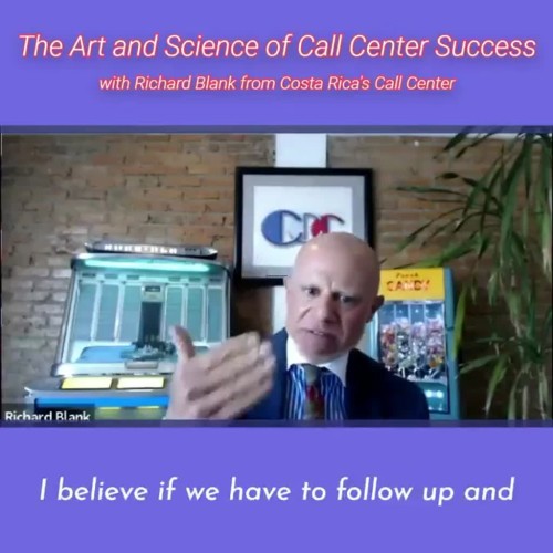 SCCS-Podcast--The-Art-and-Science-of-Call-Center-Success-with-Richard-Blank-from-Costa-Ricas-Call-Center-.I-believe-if-we-have-to-follow-up-a-call-we-can-do-it-with-confidence..jpg