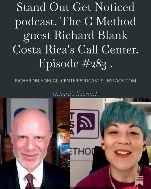 Stand-Out-Get-Noticed-podcast.-The-C-Method-guest-Richard-Blank-Costa-Ricas-Call-Center.-Episode-283-4.jpg