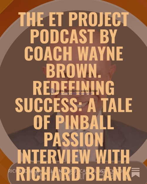 The-ET-Project-Podcast-by-Coach-Wayne-Brown.-Redefining-Success-A-Tale-of-Pinball-Passion-interview-with-Richard-Blank.-2.jpg