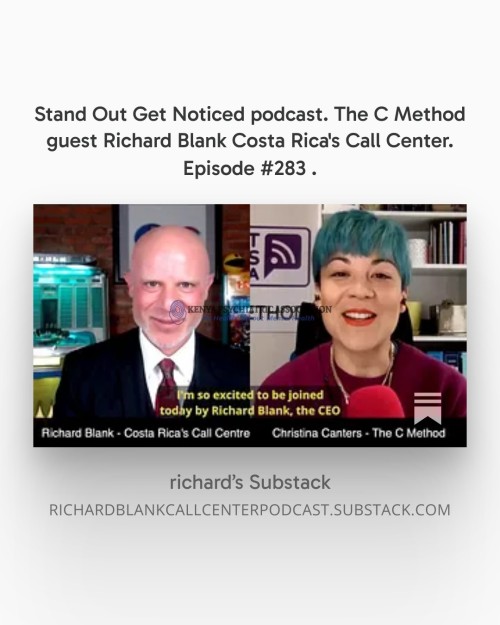 Stand-Out-Get-Noticed-podcast.-The-C-Method-guest-Richard-Blank-Costa-Ricas-Call-Center.-Episode-283-2.jpg