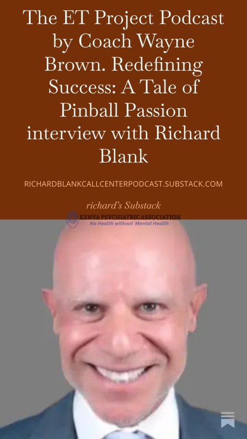The-ET-Project-Podcast-by-Coach-Wayne-Brown.-Redefining-Success-A-Tale-of-Pinball-Passion-interview-with-Richard-Blank.-7.jpg